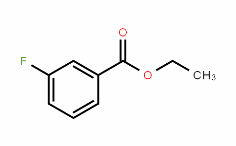 3-氟苯甲酸乙酯                                                                                                                                                                                          