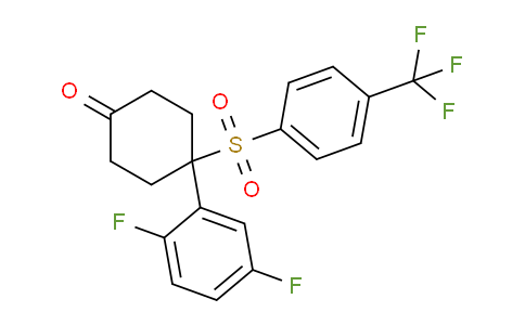 4-(2,5-Difluorophenyl)-4-((4-(trifluoromethyl)phenyl)sulfonyl)cyclohexanone